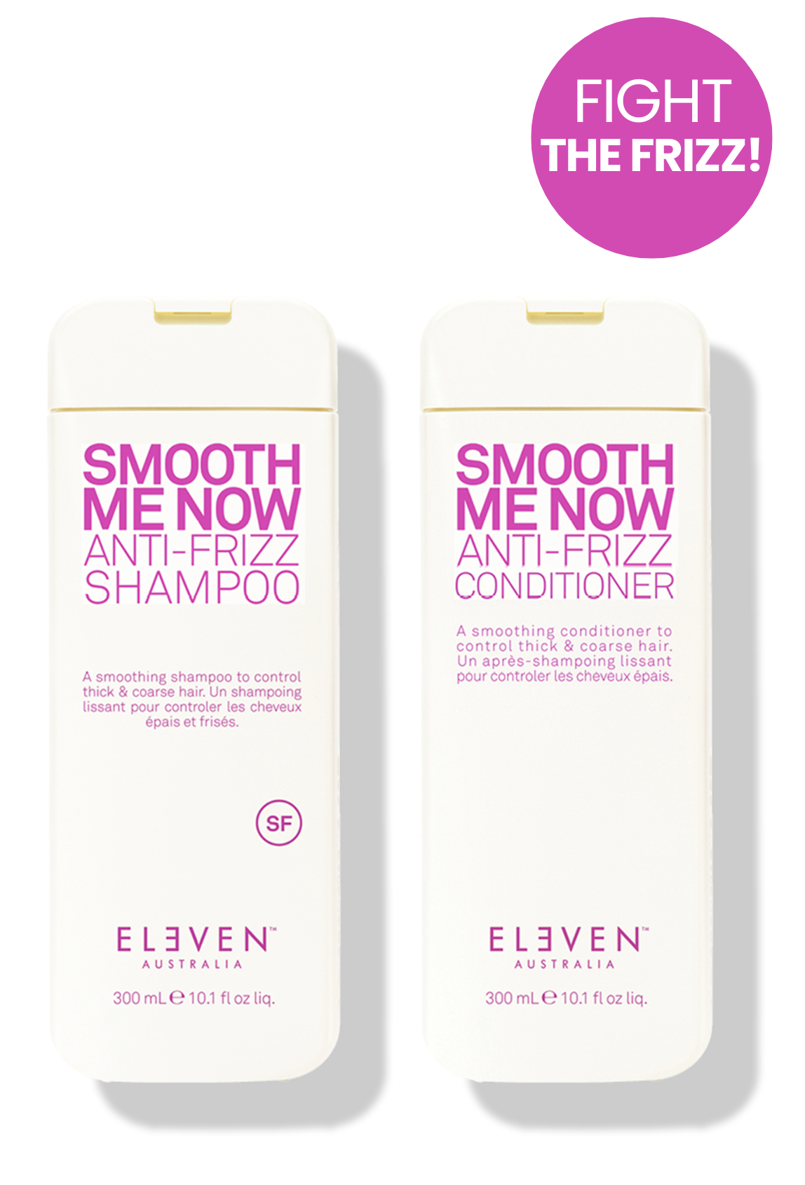 SMOOTH ME NOW ANTI-FRIZZ SHAMPOO & CONDITIONER DUO SMOOTH ME NOW ANTI-FRIZZ SHAMPOO & CONDITIONER DUO